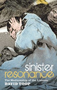 Book Cover for Sinister Resonance by David Toop