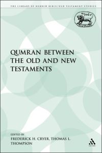 Book Cover for Qumran Between the Old and New Testaments by Frederick H Cryer, Thomas L Thompson
