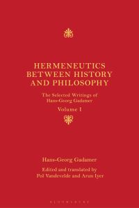Book Cover for Hermeneutics Between History and Philosophy by HansGeorg Gadamer