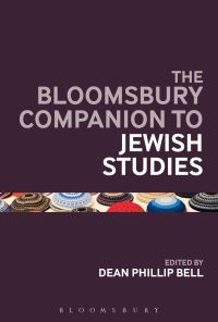 Book Cover for The Bloomsbury Companion to Jewish Studies by Dean Phillip Bell