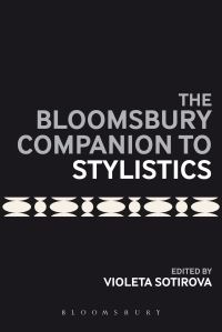 Book Cover for The Bloomsbury Companion to Stylistics by Violeta Sotirova