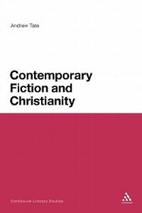Book Cover for Contemporary Fiction and Christianity by Andrew Tate