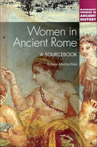 Book Cover for Women in Ancient Rome by Bonnie MacLachlan