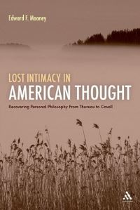Book Cover for Lost Intimacy in American Thought by Edward F Mooney