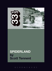 Book Cover for Spiderland by Scott Tennent