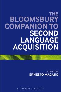 Book Cover for Bloomsbury Companion to Second Language Acquisition by Ernesto Macaro
