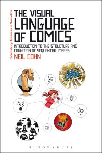 Book Cover for The Visual Language of Comics by Neil Cohn