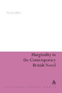 Book Cover for Marginality in the Contemporary British Novel by Nicola Allen