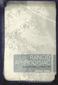 Book Cover for Rancid Aphrodisiac by Mickey Vallee