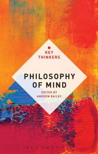Book Cover for Philosophy of Mind by Andrew Bailey