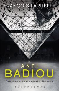 Book Cover for Anti-Badiou by François Laruelle