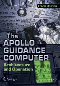 Book Cover for The Apollo Guidance Computer Space Exploration by Frank O'Brien