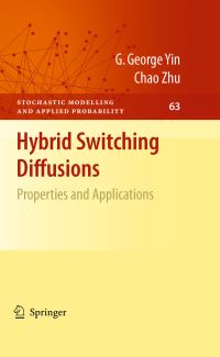 Book Cover for Hybrid Switching Diffusions by George Yin, Chao Zhu