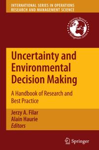 Book Cover for Uncertainty and Environmental Decision Making by Jerzy A Filar, Alain B Haurie