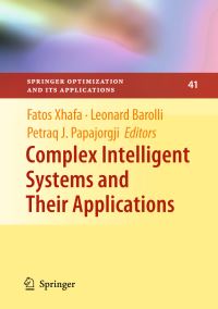 Book Cover for Complex Intelligent Systems and Their Applications by Fatos Xhafa, Leonard Barolli, Petraq J Papajorgji