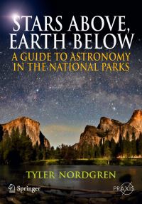 Book Cover for Stars Above, Earth Below Popular Astronomy by Tyler Nordgren