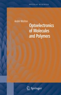 Book Cover for Optoelectronics of Molecules and Polymers by André Moliton