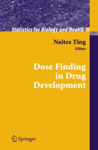 Book Cover for Dose Finding in Drug Development by Naitee Ting