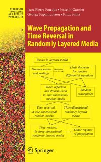 Book Cover for Wave Propagation and Time Reversal in Randomly Layered Media by JeanPierre Fouque