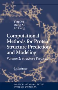 Book Cover for Computational Methods for Protein Structure Prediction and Modeling by Ying Xu, Dong Xu, Jie Liang