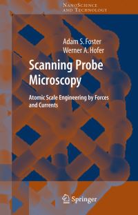 Book Cover for Scanning Probe Microscopy by Adam Foster, Werner Hofer