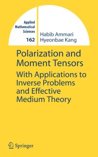 Book Cover for Polarization and Moment Tensors by Habib Ammari, Hyeonbae Kang