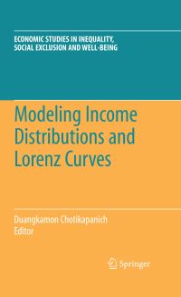 Book Cover for Modeling Income Distributions and Lorenz Curves by Duangkamon Chotikapanich