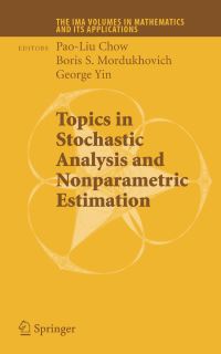 Book Cover for Topics in Stochastic Analysis and Nonparametric Estimation by P L Chow, B Sh Mordukhovich, George Yin