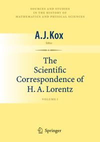 Book Cover for The Scientific Correspondence of H.A. Lorentz by AJ Kox