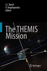 Book Cover for The THEMIS Mission by James L Burch, Vassilis Angelopoulos