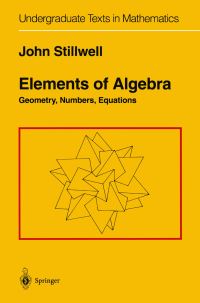 Book Cover for Elements of Algebra by John Stillwell