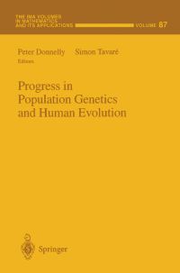 Book Cover for Progress in Population Genetics and Human Evolution by Peter Donnelly, Simon Tavaré