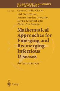 Book Cover for Mathematical Approaches for Emerging and Reemerging Infectious Diseases by Carlos CastilloChávez