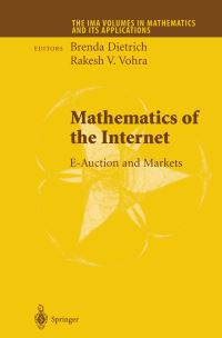 Book Cover for Mathematics of the Internet by Brenda Dietrich, Rakesh V Vohra, Patricia Brick