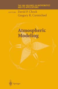 Book Cover for Atmospheric Modeling by David P Chock, Gregory R Carmichael, Patricia Brick