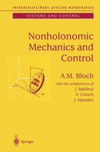 Book Cover for Nonholonomic Mechanics and Control by Anthony Bloch