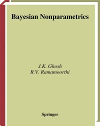 Book Cover for Bayesian Nonparametrics by J K Ghosh, R V Ramamoorthi