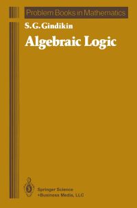 Book Cover for Algebraic Logic by Semen G Gindikin
