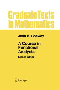 Book Cover for A Course in Functional Analysis by John B Conway