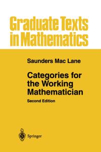 Book Cover for Categories for the Working Mathematician by Saunders Mac Lane