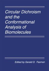 Book Cover for Circular Dichroism and the Conformational Analysis of Biomolecules by Gerald D Fasman