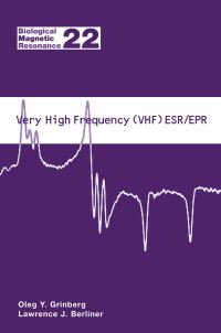 Book Cover for Very High Frequency (VHF) ESR/EPR by Oleg Y Grinberg, Lawrence J Berliner