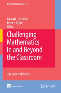 Book Cover for Challenging Mathematics In and Beyond the Classroom by Edward J Barbeau, Peter J Taylor