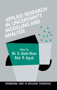 Book Cover for Applied Research in Uncertainty Modeling and Analysis by Nii O AttohOkine, Bilal M Ayyub, International Symposium on Uncertainty Modelling and Analysis