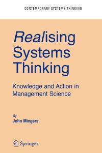 Book Cover for Realising Systems Thinking by John Mingers