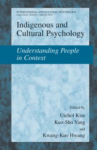 Book Cover for Indigenous and Cultural Psychology by Uichol Kim, Guoshu Yang, Guangguo Huang