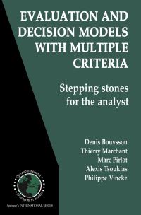 Book Cover for Evaluation and Decision Models With Multiple Criteria by D Bouyssou