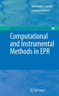 Book Cover for Computational and Instrumental Methods in EPR by Christopher J Bender, Lawrence J Berliner