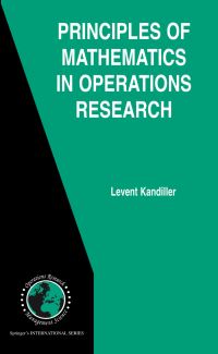 Book Cover for Principles of Mathematics in Operations Research by Levent Kandiller