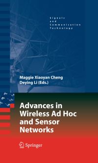 Book Cover for Advances in Wireless Ad Hoc and Sensor Networks by Maggie Xiaoyan Cheng, Deying Li